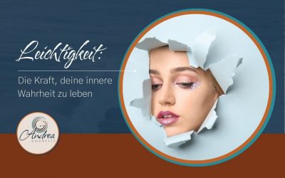 Leichtigkeit finden: Die Kraft, deine innere Wahrheit zu leben